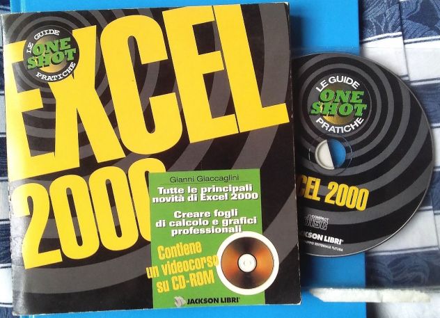 excel 2000 - con cd rom, creare fogli di calcolo e grafici professionali