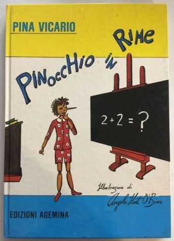 PINOCCHIO IN RIME, PINA VICARIO, Ed. Agemina, Prima edizione novembre 1982. - Foto 2