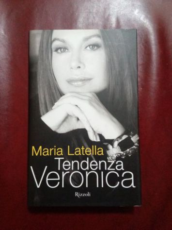Libro: Tendenza Veronica - Maria Latella