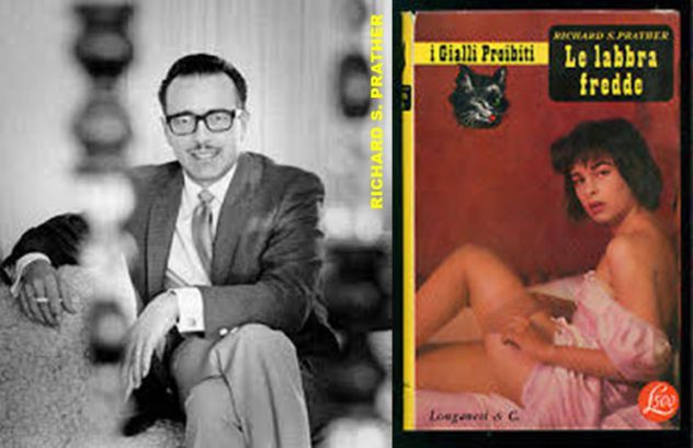 i Gialli Proibiti, Le labbra fredde, RICHARD S. PRATHER, Longanesi & C. 1956.