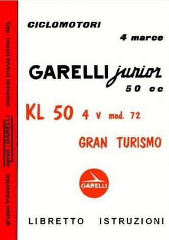 Istruzioni motore Garelli Junior 50 KL50 4v 72 Gran Turismo GR