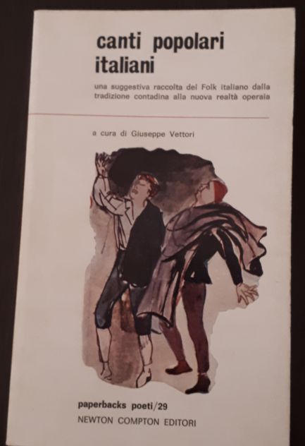 canti popolari italiani, Giuseppe Vettori, 1^ Ed. Newton Compton editori 1974. - Foto 2
