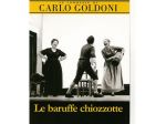 Dvd "Le baruffe chiozzotte/chioggiotte" di Goldoni/Strehler