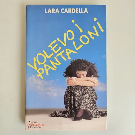 Volevo I Pantaloni - Lara Cardella - Mondadori - 1997 - TRACCIATA! - Foto 5