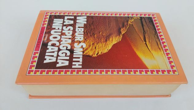 La spiaggia infuocata di Wilbur Smith 1°Ed.Longanesi & C.1986 - Foto 4