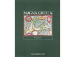 MAGNA GRECIA PROLEGOMENI - Electa Editrice 1985 cassa risparmio Puglia BARI