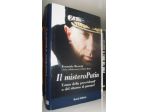 Il mistero Putin - Uomo della provvidenza o del ritorno al passato?