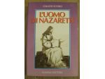 L’uomo di Nazareth, a cura di Ignazio Schino, Schena Editore