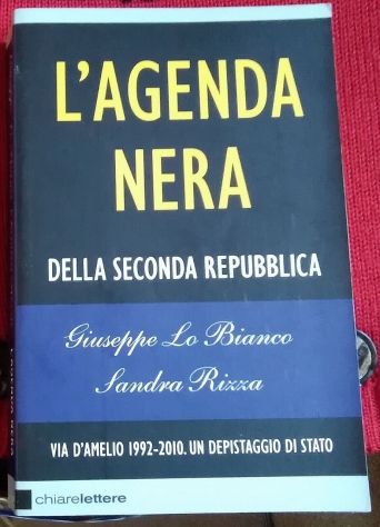 l’agenda nera della seconda repubblica - via d’amelio 1992-2010 un depistaggio