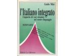 L'ITALIANO  INTEGRATO   L'apporto di voci straniere nel nostro linguag