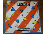 Fun Fun - Happy Station 12"