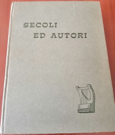 Secoli ed Autori - Conte Editore - 1965 - Foto 2
