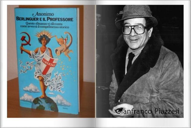 BERLINGUER E IL PROFESSORE, Cronache della prossima Italia, Rizzoli Editore prima edizione marzo 1975.