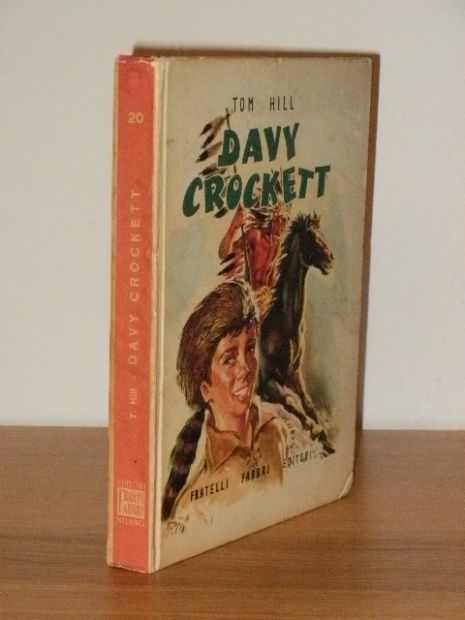 DAVY CROCKET, TOM HILL, ill. Nardini, 1957. - Foto 2
