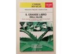 Il Grande Libro dell’Aloe di Stefano Sala, Alessandro Bassetti; Ed: Zuccari 2003