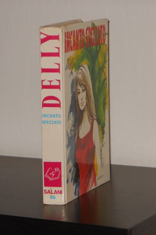 INCANTO SPEZZATO, DELLY, Ed. Salani, I ROMANZI DELLA ROSA N. 66, 1980. - Foto 3
