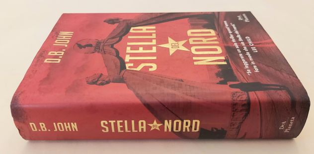 Stella del Nord di D.B.John Ed.DeA Planeta Libri, 2018 come nuovo - Foto 5