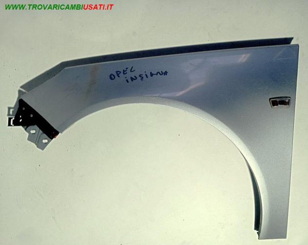 PARAFANGO ANT.S. GRIG. MET. 999-U1308582 Carrozzeria Lamierati esterni Fiancate Parafango ant. OPEL - INSIGNIA - 01-12-2008 - 01-07-2013
