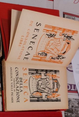 Seneca: Della Consolazione VERSIONE DI ANGELICA VALLI PICARDI 1928