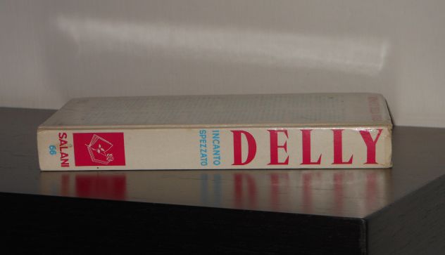INCANTO SPEZZATO, DELLY, Ed. Salani, I ROMANZI DELLA ROSA N. 66, 1980. - Foto 5