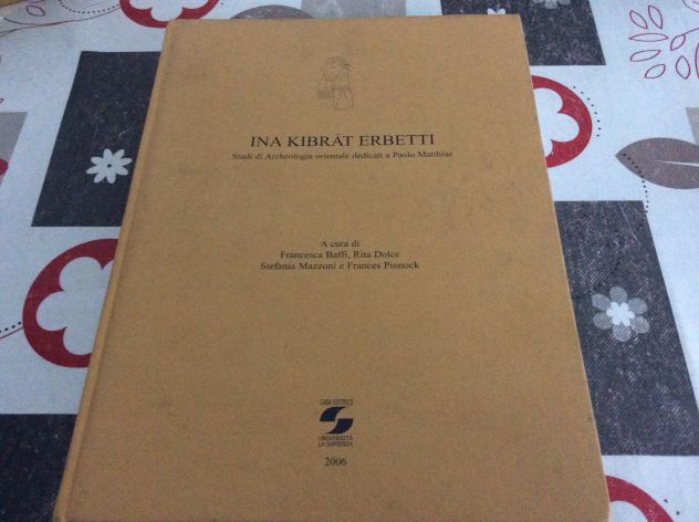 Ina Kibrat Erbetti. Studi di archeologia orientale dedicati a Paolo Matthiae.