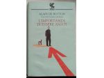 l’importanza di essere amati	 di Alain De Botton