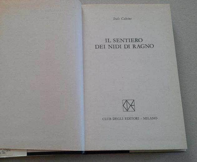 Italo Calvino - Il sentiero dei nidi di ragno - Foto 3