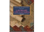 Lavorare con la carta