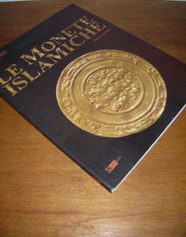 LE MONETE ISLAMICHE - PARTE PRIMA - Foto 2