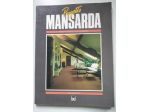 Progetto Mansarda progettare realizzare vivere Giuseppe Biondo 1989 MANSART