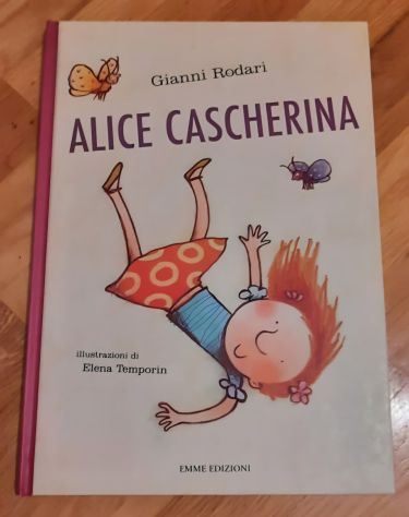 ALICE CASCHERINA, GIANNI RODARI, EMME EDIZIONI 2011. - Foto 2
