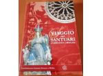 Viaggio nei Santuari d'Abruzzo e Molise - Nuovo 1° ed. Tabula 2007