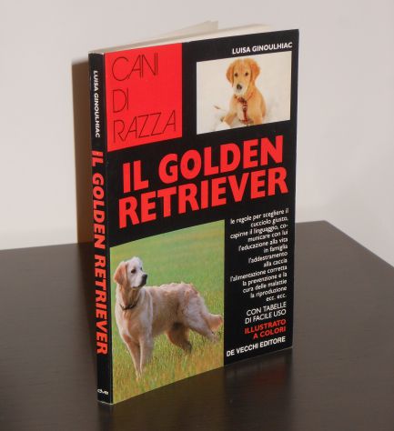 IL GOLDEN RETRIEVER, LUISA GINOULHIAC, Giovanni De Vecchi Editore 1995. - Foto 7