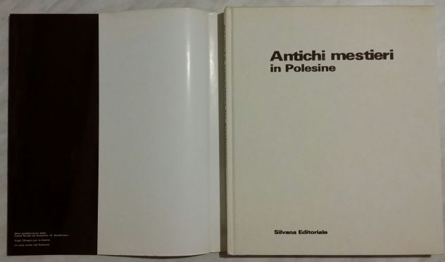Antichi mestieri in Polesine di Mario Cavriani; Silvana Editoriale, Rovigo 1985 - Foto 2