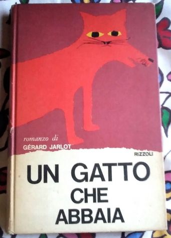 un gatto che abbaia di Gerard Jarlot