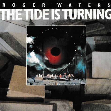 ROGER WATERS (Pink Floyd) The Tide Is Turning / Nobody Home - 7'' / 45 giri 1990
