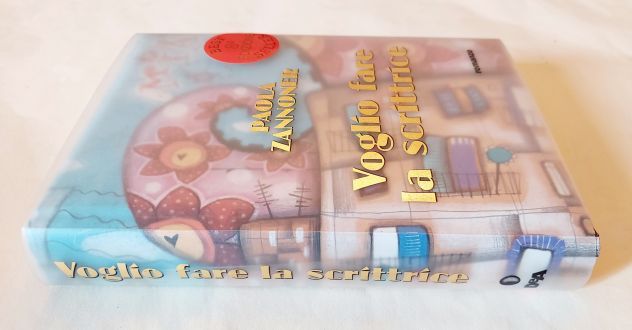 Voglio fare la scrittrice di Paola Zanoner Ed.De Agostini, giugno 2011 come nuov - Foto 2