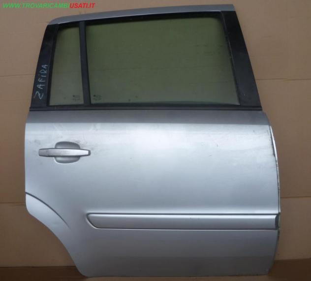 PORTA POST.D. ARGENTO C/ALZ. E SERR.  Carrozzeria  Lamierati esterni  Porte  Porta post. dx. OPEL - ZAFIRA B - 01-05-2008 - 01-07-2015, OPEL - ZAFIRA