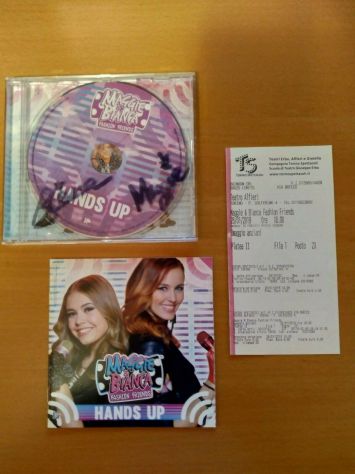 CD MAGGIE & BIANCA HANDS UP CON AUTOGRAFI E BIGLIETTO SPETTACOLO