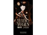 SABATO 24 OTTOBRE CENA SPETTACOLO TEATRO YUGEN ROMA INFO 3391047611