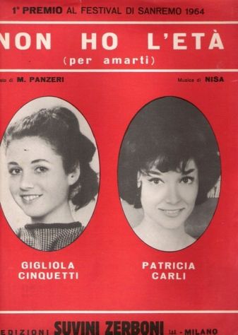 Spartito pianoforte e canto cm. 31x23 : GIGLIOLA CINQUETTI : NON HO L'ETA'