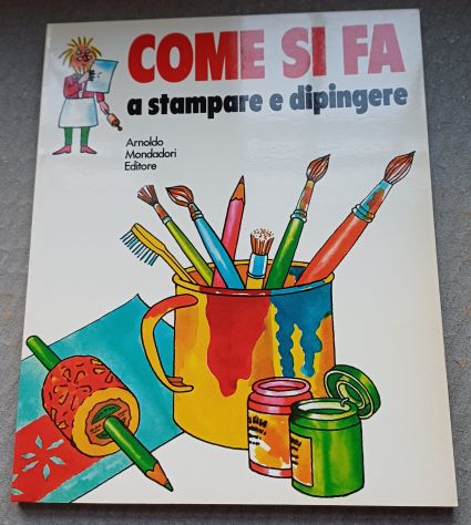COME SI FA, i libri attivi, Ed. Mondadori. - Foto 5