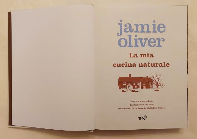 La mia cucina naturale di Jamie Oliver 1°Ed.TEA, ottobre 2008 come nuovo - Foto 5