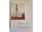 Libro "Paese di Mussolini" di Nettuno Pino Romualdi.