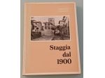 Staggia dal 190 0 Giuseppe Leoncini, 1979.