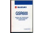 MANUALE USO E MANUTENZIONE per SUZUKI GSR600 - edizione 06-06