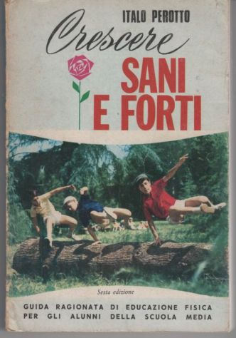 Crescere sani e forti