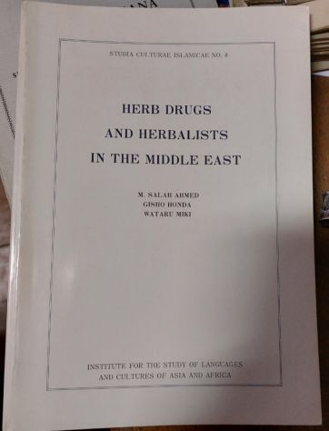 HERB DRUGS AND HERBALISTS IN THE MIDDLE Eas