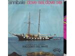 R84 - VINILE ANNIBALE"IL MIO PORTO E VIA-