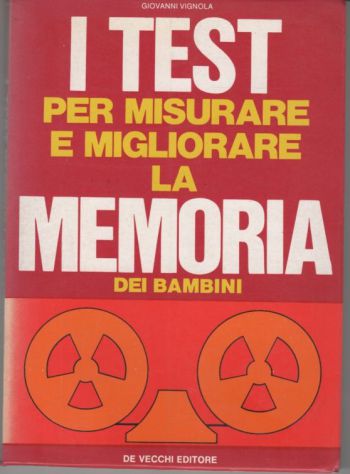 I test per misurare e migliorare la memoria dei bambini